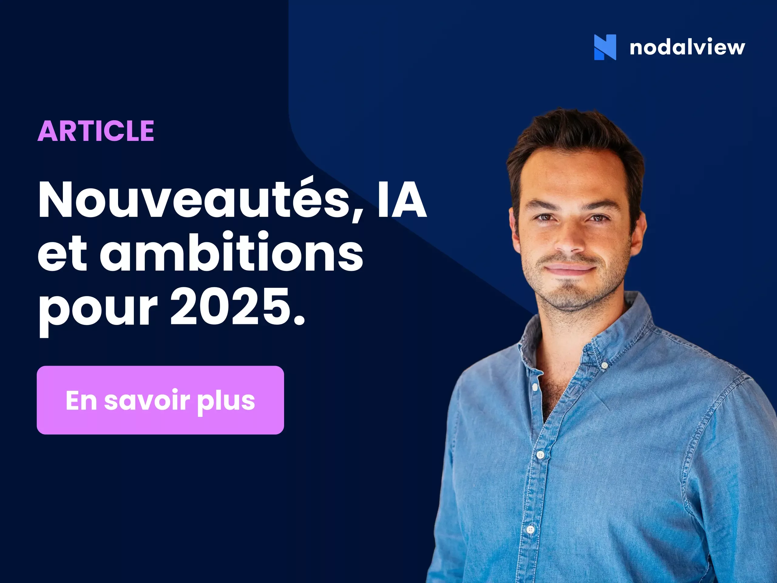 Nodalview annonce ses dernières innovations pour les agents immobiliers.