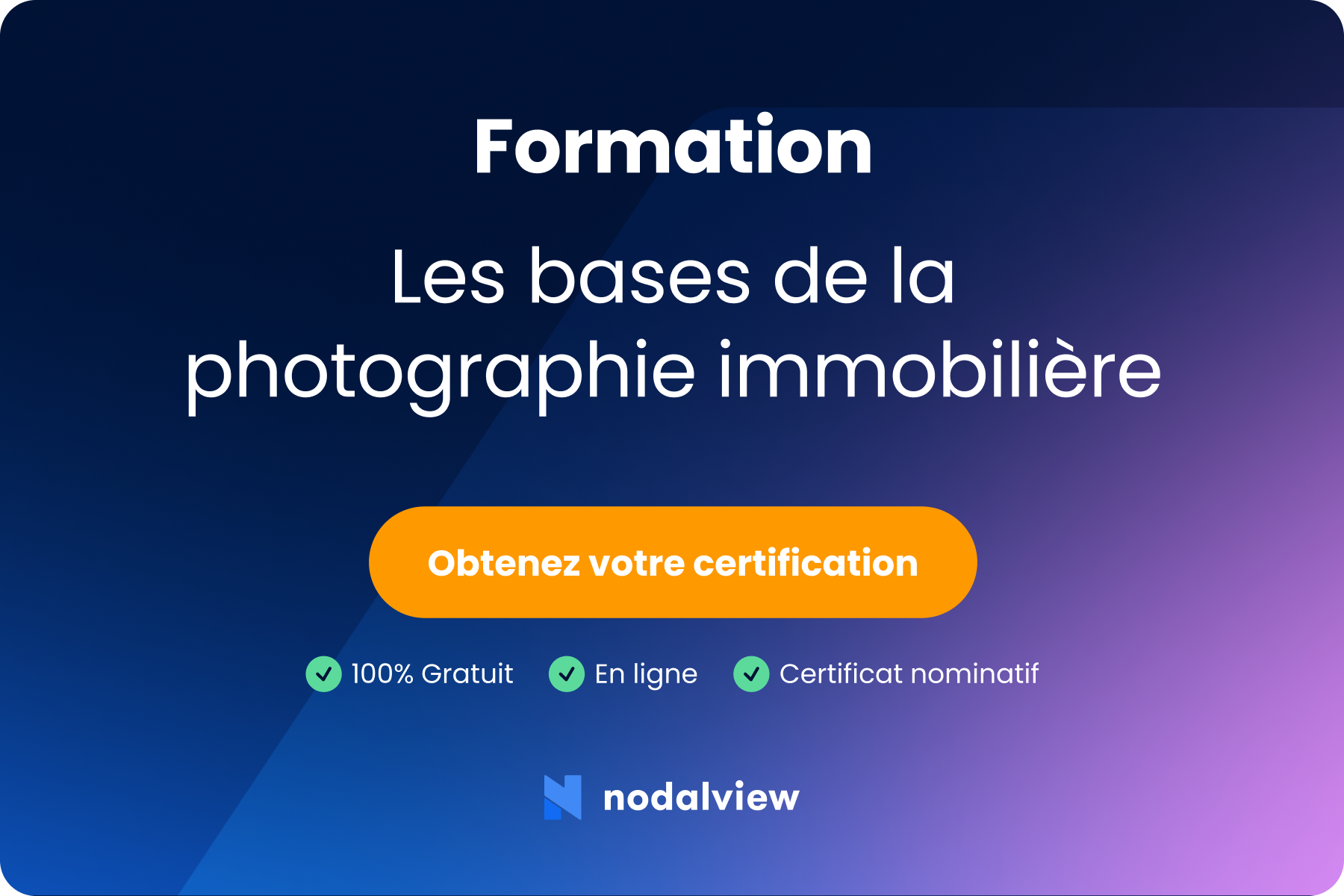 Certification Photographie immobilière Nodalview